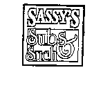 SASSY'S SUBS & SUCH