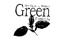 THE COLOR OF NATURE GREEN FORMULA