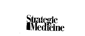 STRATEGIC MEDICINE