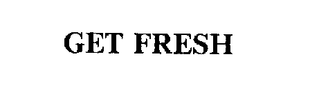 GET FRESH