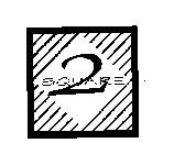 2 SQUARE