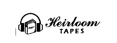 HEIRLOOM TAPES