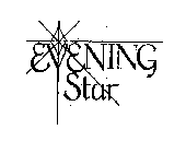 EVENING STAR