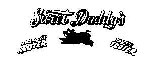 SWEET DADDY'S FROM THE ROOTER TO THE TOOTER