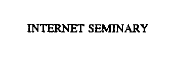 INTERNET SEMINARY