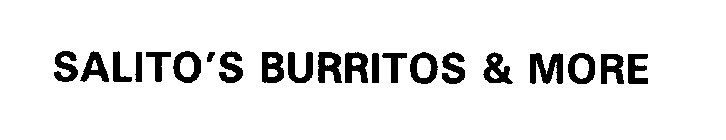 SALITO'S BURRITOS & MORE