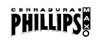 CERRADURAS PHILLIPS MAX