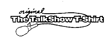 THE ORIGINAL TALKSHOW T-SHIRT