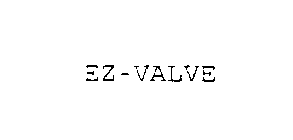 EZ-VALVE