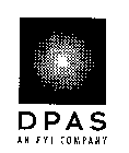 DPAS AN FYI COMPANY