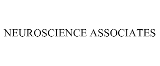 NEUROSCIENCE ASSOCIATES