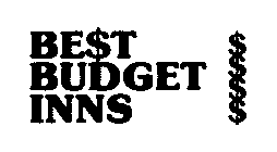 BE$T BUDGET INNS $$$$