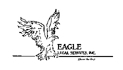 EAGLE LEGAL SERVICES, INC. - ABOVE THE REST