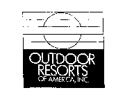 OUTDOOR RESORTS OF AMERICA, INC.