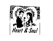 HEART & SOUL