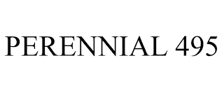 PERENNIAL 495