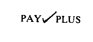 PAY PLUS