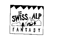SWISS ALP FANTASY