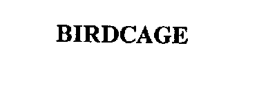 BIRDCAGE