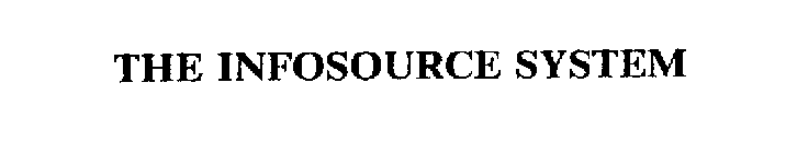 THE INFOSOURCE SYSTEM