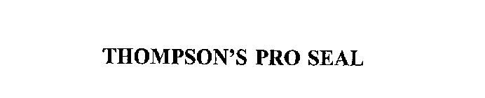 THOMPSON'S PRO SEAL