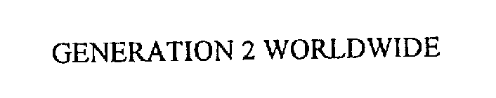 GENERATION 2 WORLDWIDE LLC