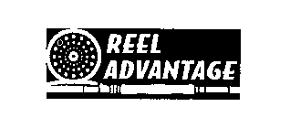 REEL ADVANTAGE