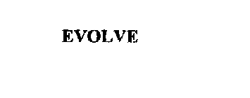 EVOLVE