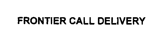 FRONTIER CALL DELIVERY