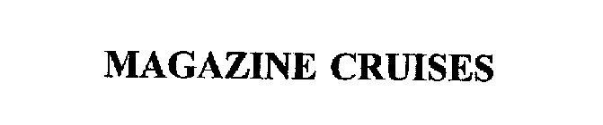MAGAZINE CRUISES