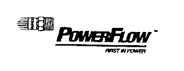 POWERFLOW FIRST IN POWER