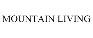 MOUNTAIN LIVING