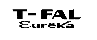 T-FAL EUREKA