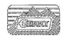 GERRY