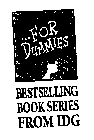 ...FOR DUMMIES BESTSELLING BOOK SERIES FROM IDG