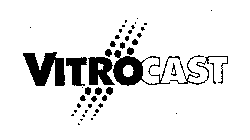 VITROCAST