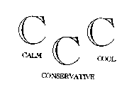 CCC CALM CONSERVATIVE COOL
