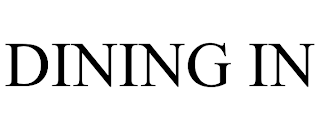 DINING IN
