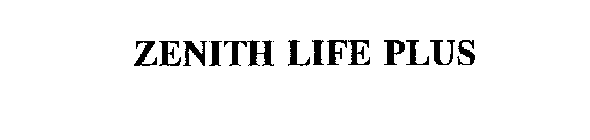 ZENITH LIFE PLUS