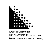 CONTRACTORS EMPLOYEE BENEFITS ADMINISTRATION, INC.