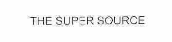 THE SUPER SOURCE