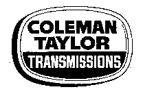 COLEMAN TAYLOR TRANSMISSIONS