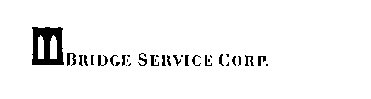 BRIDGE SERVICE CORP.