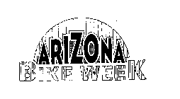 ARIZONA BIKE WEEK