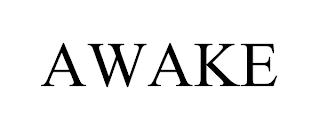 AWAKE