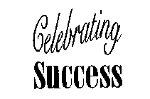 CELEBRATING SUCCESS