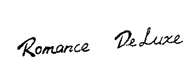 ROMANCE DELUXE