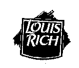 LOUIS RICH