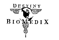 DESTINY BIOMEDIX