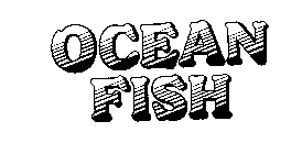 OCEAN FISH